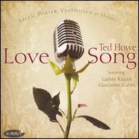 Ted Howe - Love Song lyrics