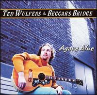 Ted Wulfers - Agave Blue lyrics