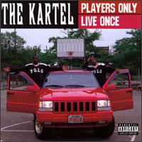Kartel - Players Only Live Once lyrics