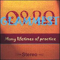 Glammest - Many Lifetimes of Practice lyrics