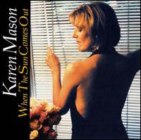 Karen Mason - When the Sun Comes Out lyrics