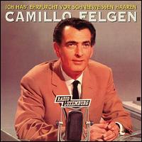 Camillo Felgen - Ich Hab Ehrfurcht Vor lyrics