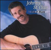 Johnny St. Clair - Fix It Man lyrics