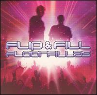 Flip & Fill - Floorfillas [UK Bonus CD] lyrics