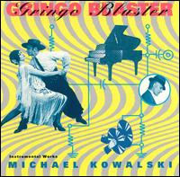 Michael Kowalski - Gringo Blaster lyrics
