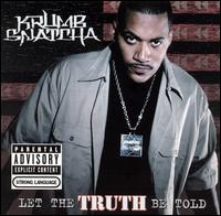 Krumbsnatcha - Let the Truth Be Told lyrics