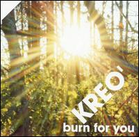 Kreo - Burn for You [Strictly Rhythm] lyrics