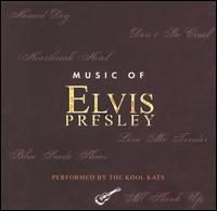 Kool Kats - Music of Elvis Presley lyrics