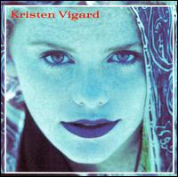 Kristen Vigard - Kristen Vigard lyrics