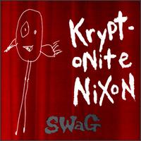 Kryptonite Nixon - Swag lyrics