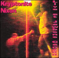 Kryptonite Nixon - Live in Jawbone Canyon lyrics