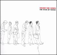Never the Nines - The State of Things lyrics