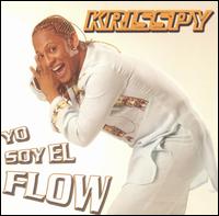 Krisspy - Yo Soy El Flow lyrics