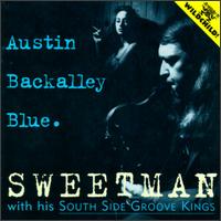 Sweetman & South Side Groove Kings - Austin Back Alley Blue lyrics