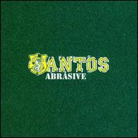Santos - Abrasive lyrics