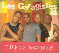Garagistes - Tapis Rouge lyrics