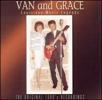 Van & Grace - Louisiana Music Legends: The Original 1960's Recordings lyrics