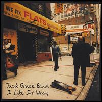 Jack Grace - I Like It Wrong lyrics