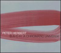 Peter Herbert - B-A-C-H: A Chromatic Universe lyrics