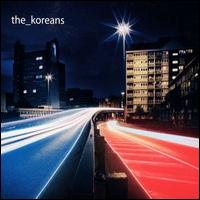 The Koreans - The Koreans lyrics