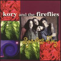 Kory & Fireflies - Sparks Fly lyrics