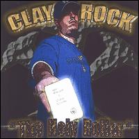 Clay Rock - The Holy Roller lyrics