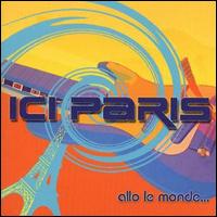 Ici Paris - Allo le Monde lyrics