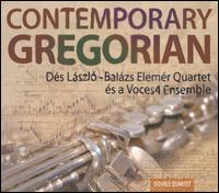 Ds Lszl-Balzs Elemr Quartet/Voces4Ensemble - Contemporary Gregorian lyrics