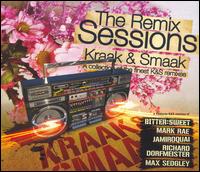 Kraak & Smaak - The Remix Sessions lyrics