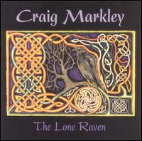 Craig Markley - The Lone Raven lyrics