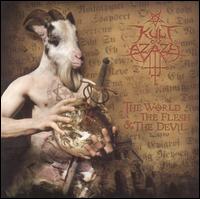 Kult Ov Azazel - The World, The Flesh and the Devil lyrics
