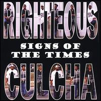 Righteous Culcha - Signs of the Times lyrics