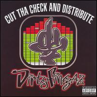 Dirty Fingaz - Cut Tha Check And Distribute lyrics