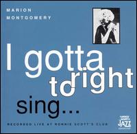 Marian Montgomery - I Gotta Right to Sing [live] lyrics