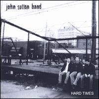 John Sutton - Hard Times lyrics
