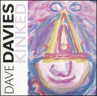 Dave Davies - Kinked lyrics