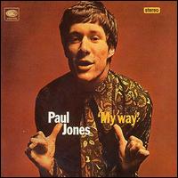 Paul Jones - My Way lyrics