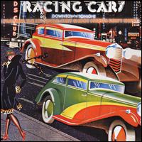 Racing Cars - Downtown Tonight lyrics