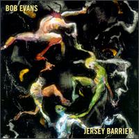 Bob Evans - Jersey Barrier lyrics