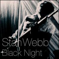 Stan Webb - Black Night lyrics
