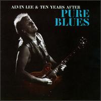 Alvin Lee & Ten Years After - Pure Blues lyrics