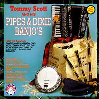 Tommy Scott - Tommy Scott and His Pipes & Dixie Banjos lyrics