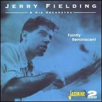 Jerry Fielding - Faintly Reminiscent lyrics