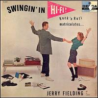 Jerry Fielding - Swingin' in Hi-Fi lyrics