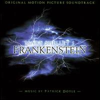 Patrick Doyle - Mary Shelley's Frankenstein lyrics