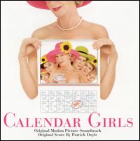 Patrick Doyle - Calendar Girls [Original Score] lyrics