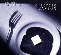 Dwight Ashley - Discrete Carbon lyrics