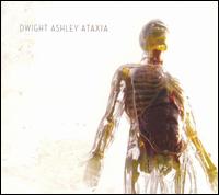 Dwight Ashley - Ataxia lyrics