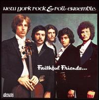 New York Rock & Roll Ensemble - Faithful Friends lyrics