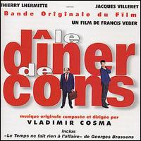 Vladimir Cosma - Diner de Cons lyrics